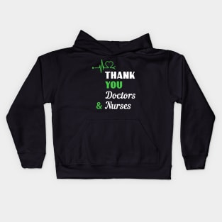 Great Gift To Thank Doctors And Nurses Kids Hoodie